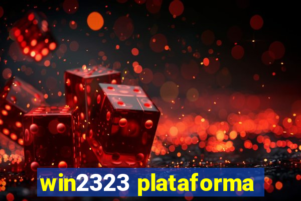 win2323 plataforma